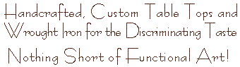 Handcrafted Custom Table Tops